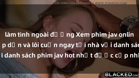 làm tình ngoài đường Xem phim jav online: trải nghiệm hấp dẫn và lôi cuốn ngay tại nhà với danh sách phim jav hot nhất được cập nhật liên tục.