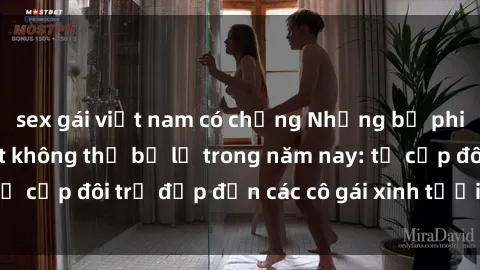 sex gái việt nam có chồng Những bộ phim sex JAV hot nhất không thể bỏ lỡ trong năm nay: từ cặp đôi trẻ đẹp đến các cô gái xinh tươi đầy sức hút.