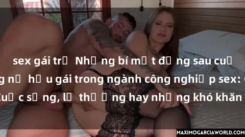 sex gái trẻ Những bí mật đằng sau cuộc sống của những nữ hầu gái trong ngành công nghiệp sex: Cuộc sống, lẽ thường hay những khó khăn mà họ phải đối mặt.