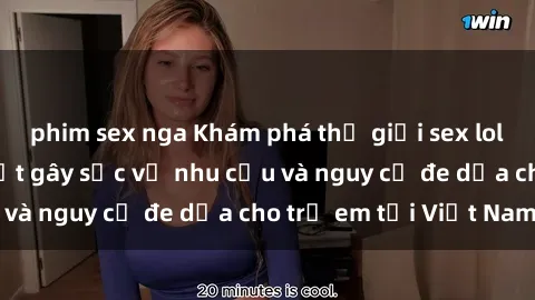 phim sex nga Khám phá thế giới sex loli Việt Nam: Sự thật gây sốc về nhu cầu và nguy cơ đe dọa cho trẻ em tại Việt Nam